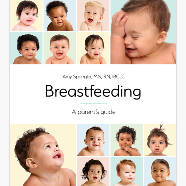 Breastfeeding: A Parent's Guide
